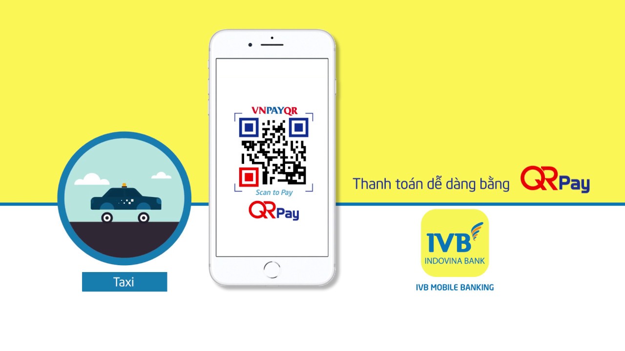 Hướng dẫn thanh toán VNPAY-QR bằng tính năng QR Pay trên ứng dụng IVB  Mobile Banking